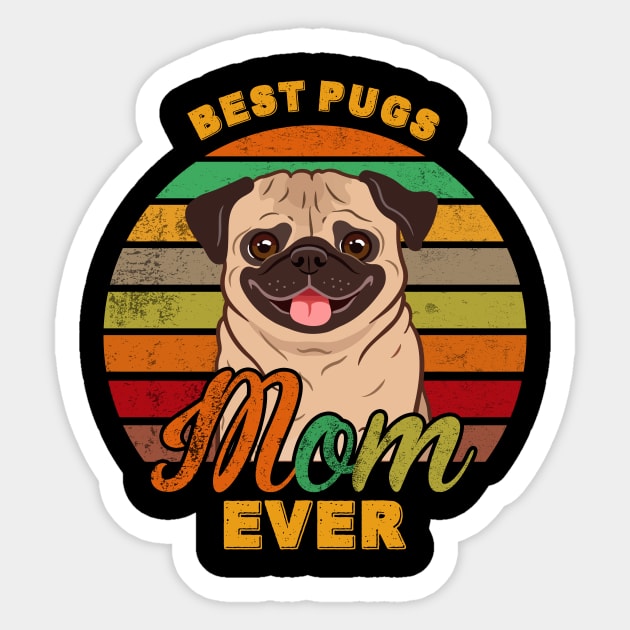 Best Pugs Mom Ever Pugs Mom Ever Sticker TeePublic